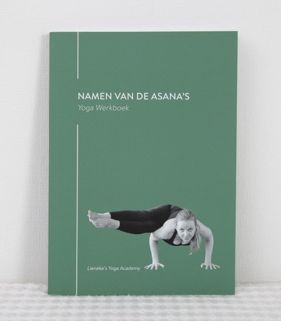 Yoga werkboek - Namen van de Asana's - Lieneke's Yoga Academ ... - cover