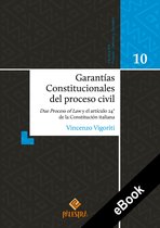 Garantías Constitucionales del proceso civil