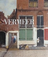 Vermeer - Il secolo d'oro dell'arte olandese