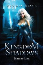 Kingdom of Shadows 2 - Kingdom of Shadows: Death of Love