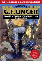 G. F. Unger Sonder-Edition Großband 20 - G. F. Unger Sonder-Edition Großband 20