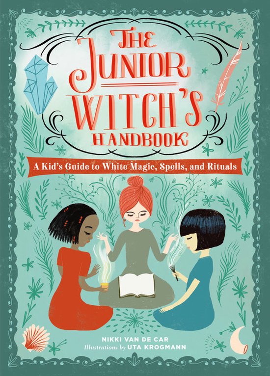 Boekkaft van 'The Junior Witch's Handbook'. Drie meisjes met magie, omringd door planten en kristallen.
