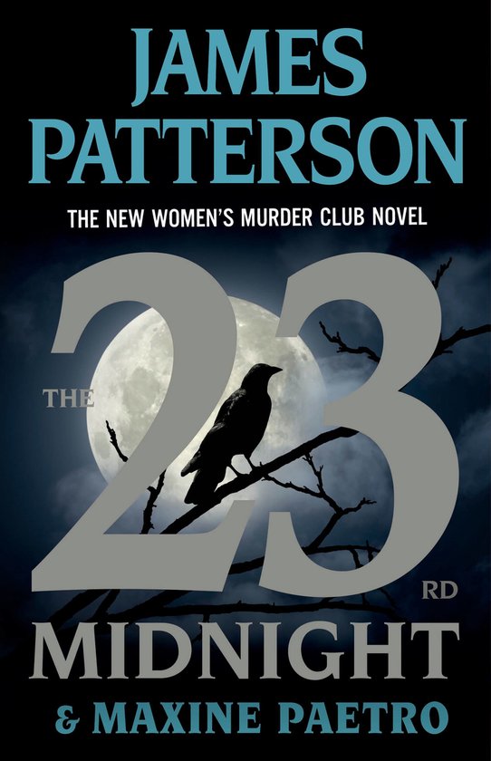 The 23rd Midnight: If You Haven't Read the Women's Murder Club, Start Here