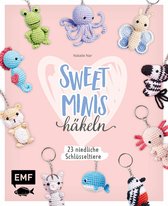 Sweet Minis häkeln - 24 niedliche Schlüsseltiere