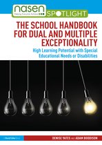 nasen spotlight-The School Handbook for Dual and Multiple Exceptionality