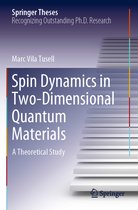 Springer Theses- Spin Dynamics in Two-Dimensional Quantum Materials