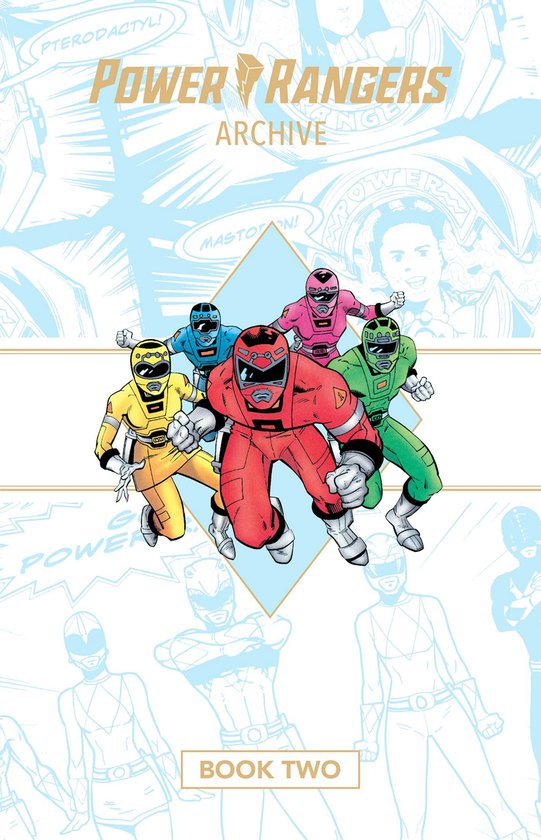 パワーレンジャー Power Rangers Deluxe Edition Power Rangers Archive Book Two Deluxe Edition - Zeo, Turbo, Super