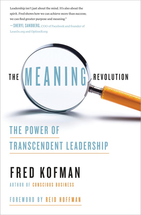 The Meaning Revolution: The Power of Transcendent Leadership - cover