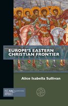 Past Imperfect- Europe's Eastern Christian Frontier