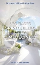 Brochures (FR) - Les bases spirituelles de la médecine