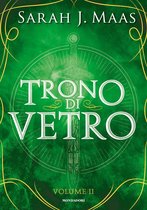 Il Trono di Vetro Volume 2