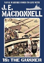 J.E. Macdonnell's Royal Australian Navy World War II Fiction - The Gunner (WW2 Naval Adventure)