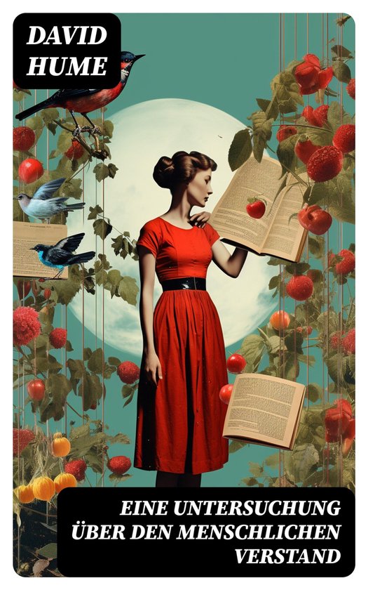 David Hume Eine Untersuchung über Den Menschlichen Verstand Eine Untersuchung über den menschlichen Verstand (ebook), David Hume