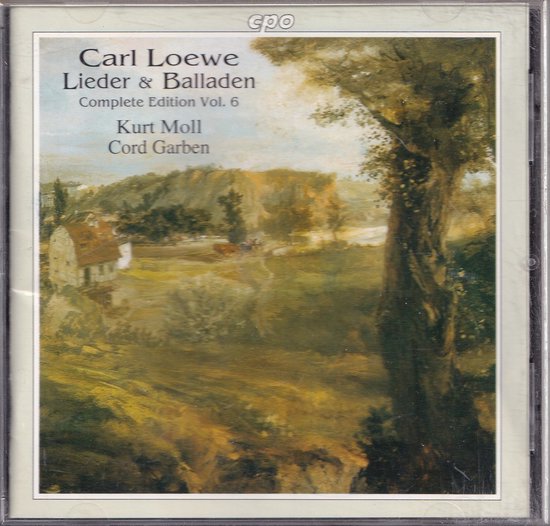 Cover van Carl Loewe Lieder & Balladen Complete Edition Vol. 6, met Kurt Moll en Cord Garben. Een landschapsschildering met een boom in de voorgrond, huisjes en heuvels op de achtergrond.