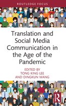 Routledge Focus on Translation and Interpreting Studies- Translation and Social Media Communication in the Age of the Pandemic
