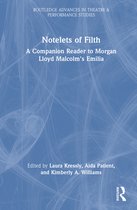 Routledge Advances in Theatre & Performance Studies- Notelets of Filth