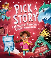 Pick a Story- Pick a Story: A Monster Princess Shark Adventure