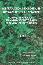 Espace, territoires et sociétés - Les transitions écologiques ultra-marines au concret