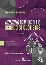 Holding Familiar e o Acordo de Quotistas