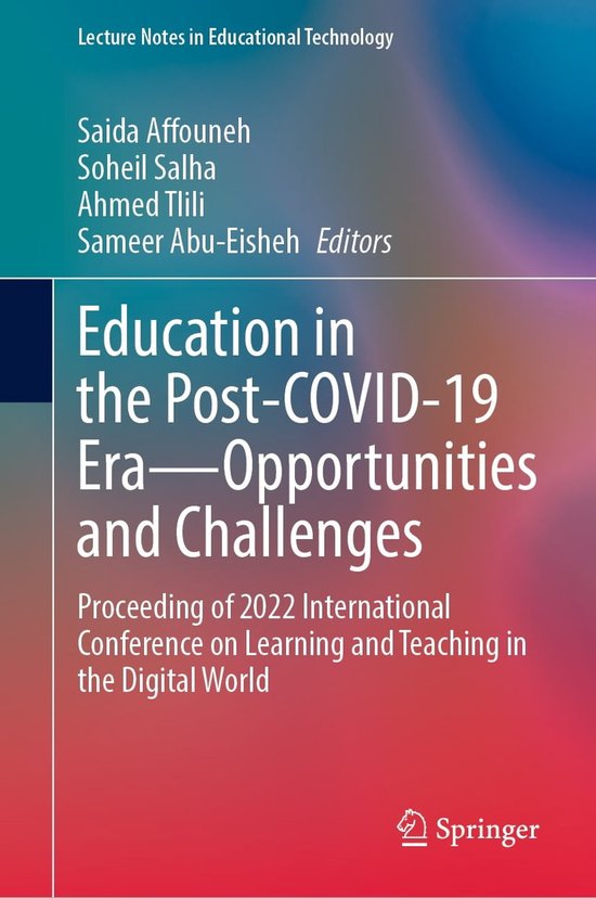 Lecture Notes in Educational Technology - Education in the Post-COVID ...