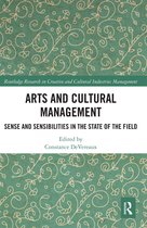 Routledge Research in the Creative and Cultural Industries- Arts and Cultural Management