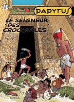 Papyrus 16 - Papyrus - Tome 16 - Le seigneur des crocodiles