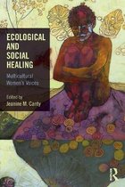 Ecological & Social Healing