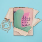 Notebook No-no-no-no-ti-ties - Bullet Journal met lieve teksten - hoge kwaliteit - Eco - bekend van Instagram