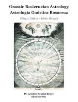 Gnostic Rosicrucian Astrology