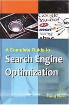 A Complete Guide To Search Engine Optimization
