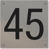 Huisnummerbord - huisnummer 45 - voordeur - 12 x 12 cm - rvs look - schroeven - naambordje nummerbord