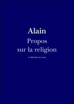 Alain - Propos sur la religion