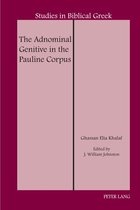 Studies in Biblical Greek 19 - The Adnominal Genitive in the Pauline Corpus