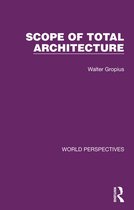 World Perspectives - Scope of Total Architecture
