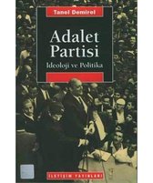 Adalet Partisi İdeoloji ve Politika