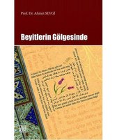 Beyitlerin Gölgesinde