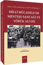 Milli Mücadelede Menteşe Sancağı ve Yörük Ali Efe