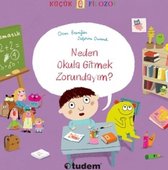 Küçük Filozof   Neden Okula Gitmek Zorundayım?