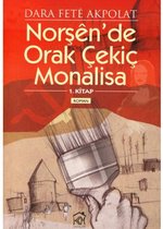 Norşên’De Orak Çekiç Monalisa