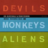 Sir Oliver Mally & Frank Schwinn - Devils Monkeys Aliens (CD)