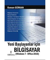 Yeni Başlayanlar İçin Bilgisayar (Windows 7 Office 2010)