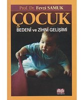 Çocuk Bedeni ve Zihni Gelişimi