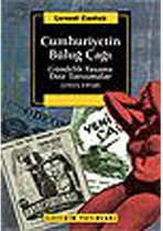 Cumhuriyetin Büluğ Çağı