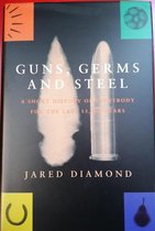 Guns, Germs and Steel: The Fates of Human Societies, Jared M. Diamond,