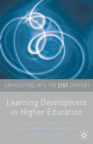 Universities into the 21st Century - Learning Development in Higher Education