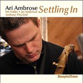Ari Ambrose - Settling In (CD)