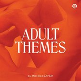 Adult Themes (Opaque White)