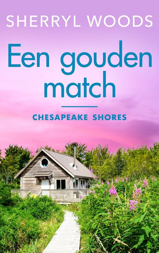 Chesapeake Shores 12 - Een gouden match - cover
