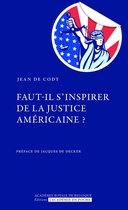 L'Académie en poche - Faut-il s'inspirer de la justice américaine ?