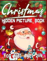 Christmas Hidden Picture Book For Kids Ages 2-4: 250 + Objects to Find: Christmas Hunt